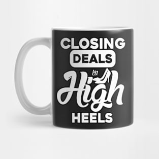 Closing Deals In High Heels Mug